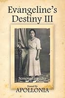 Evangeline's Destiny III: Sempre Famiglia 1503318656 Book Cover