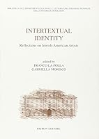 Intertextual identity: Reflections on Jewish-American artists (Biblioteca del Dipartimento di lingue e letterature straniere moderne dell'Universita degli studi di Bologna) 8855524321 Book Cover