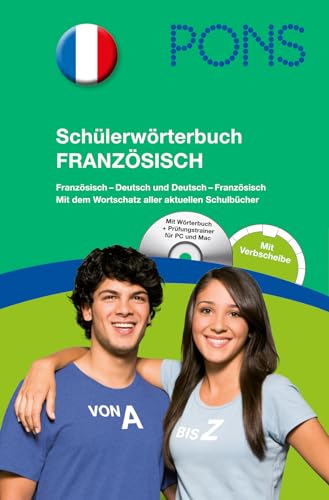 PONS Schülerwörterbuch Französisch: Französisch-Deutsch und Deutsch-Französisch. Mit dem Wortschatz aller aktuellen Schulbücher.: Französisch-Deutsch ... dem Wortschatz aller aktuellen Schulbücher