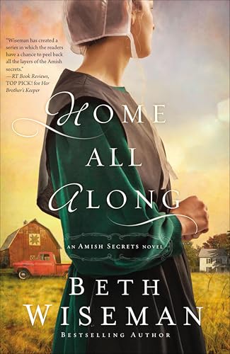 Home All Along (The Amish Secrets Novels Book 3)
