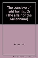 The conclave of light beings: Or B0006XB6SQ Book Cover