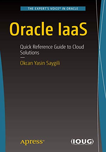 Oracle IaaS: Quick Reference Guide to Cloud Solutions view 2