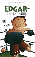 edgar la bagarre 2896070508 Book Cover