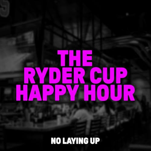 1074: Ryder Cup Happy Hour cover art