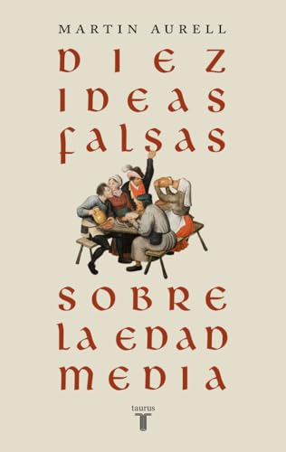 Diez ideas falsas sobre la Edad Media (Historia)