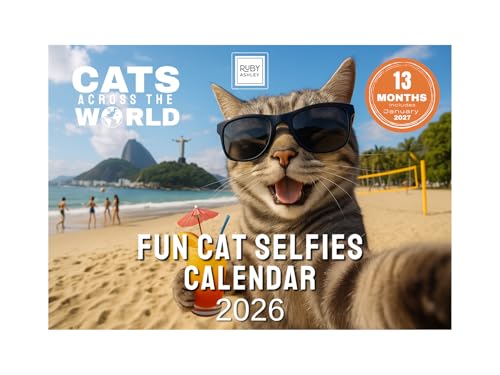 Cat Selfies Calendar 2026 – Funny Cat Wall Calendar UK – A4 to A3 with Space for Notes – Printed in the UK by Ruby Ashley®