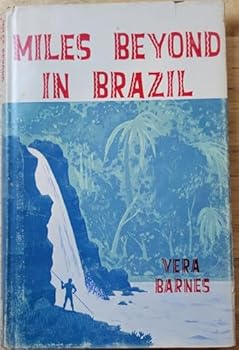 Hardcover Miles beyond in Brazil Book