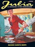  JULIA N.170 Quando sarete morti