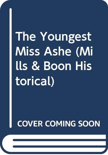Image of The Youngest Miss Ashe (Mills & Boon Historical)
