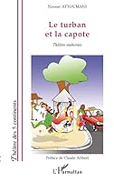 Le turban et la capote: Théâtre mahorais 2296106609 Book Cover