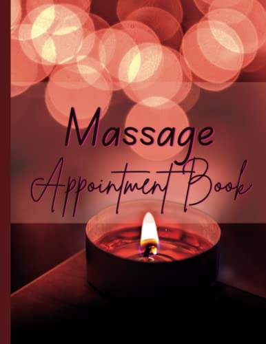 Massage Appointment Book: Novelty Gifts for Massage Therapist to Record Clients Information, Therapy Log Notes & Sessions