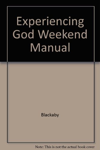 Experiencing God weekend manual: A growing disc... 0767338790 Book Cover