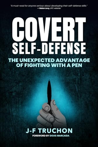 Covert Self-Defense: The Unexpected Advantage
