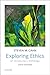 Exploring Ethics: An Introductory Anthology