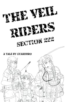 Paperback The Veil Riders: Section 222 Book