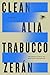 Clean: A Novel