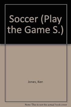 Paperback Soccer (Play the Game S) Book