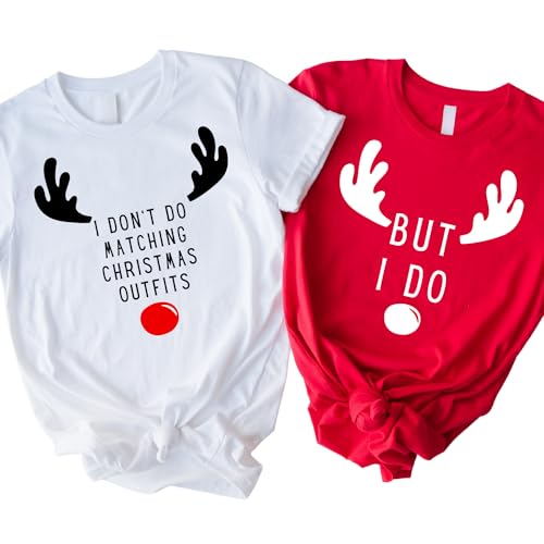 Matching Christmas Shirts, Couple Funny Tshirts, I Don't Do