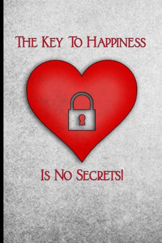 The Key To Happiness Is No Secrets Couples Password Log Book: Discreet His Hers Private Logbook to store Website, Login, PW, Notes Internet Organizer ... Wife Distressed Red Black and Gray Journal