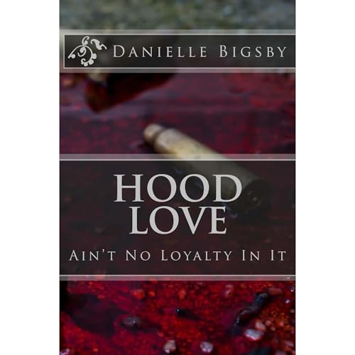 Hood Love by Danielle Bigsby episode artwork