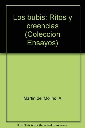 Los Bubis: Ritos Y Creencias