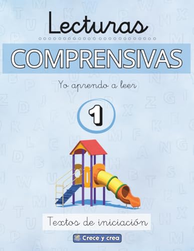 LECTURAS COMPRENSIVAS 1: Cuaderno de lecturas para aprender a leer.: Lecturas con letra ligada   Textos de iniciación   LEER, COMPRENDER Y APRENDER   Para niños de 5 a 8 años (Yo Aprendo a Leer)