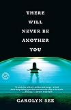 There Will Never Be Another You: A Novel