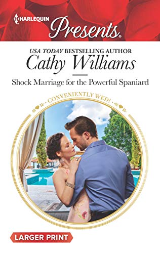 Shock Marriage for the Powerful Spaniard (By: Cathy Williams)