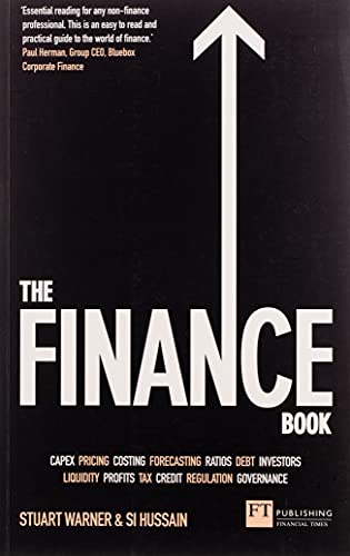 Finance Book, The: Understand the numbers even if you’re not a finance professional (Financial Times)