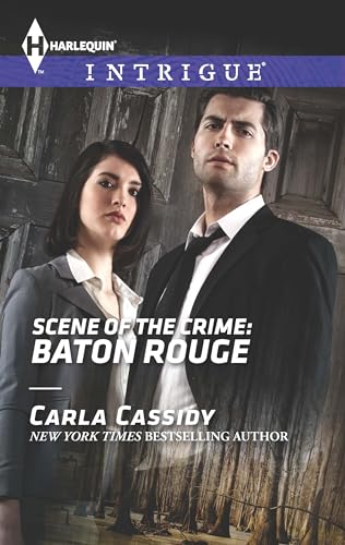 Scene of the Crime: Baton Rouge: A Thrilling FBI Romance (Harlequin Intrigue Book 1524)