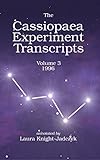 The Cassiopaea Experiment Transcripts 1996