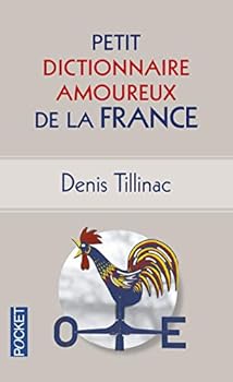 Pocket Book Petit Dictionnaire amoureux de la France [French] Book