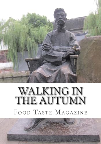 Walking in the Autumn: Literary Tour in China 2015