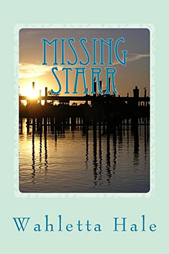 Missing Starr: A Florida Coastal Fishing Village Mystery- Book One
