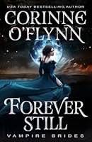 Forever Still: Vampire Brides 0979616948 Book Cover