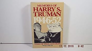 Memoirs, Vol 2: Years of Trial and Hope - Book #2 of the Memoirs