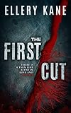 The First Cut (Doctors of Darkness Book 3)