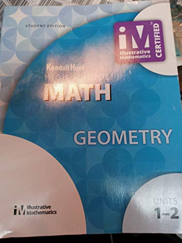 KENDALL HUNT MATH UNITS 1-2 GEOMETRY 1524991325 Book Cover