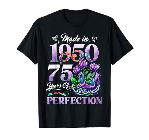 Womens 75th Birthday Floral Made in 1950 Gifts 75 Years Old T-Shirt