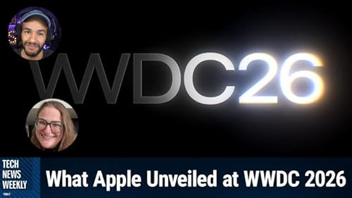 TNW 441: Siri AI: Initial Impressions - Siri AI & the Next Iteration of Apple's Operating Systems