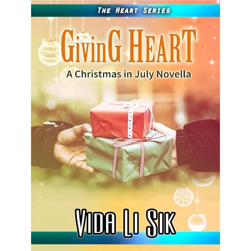 Giving Heart: A Christmas in July Sweet & Wholesome Holiday Novella Audiolibro Por Vida Li Sik arte de portada