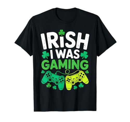 Irish I was Gaming Funny St Patricks Day Gamer Boys Men Kids T-Shirt