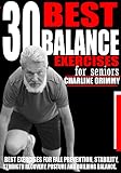 30 minute kettlebell workout amy  30 BEST BALANCE EXERCISES FOR SENIORS: Best Exercises for Fall prevention, Stability, Strength Recovery, Posture, and Building Balance. (English Edition)
