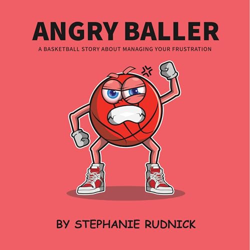 Listen to Angry Baller by Stephanie Rudnick episode artwork