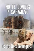No te olvides de Sarajevo