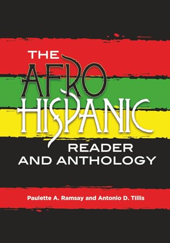 The Afro-Hispanic Reader and Anthology