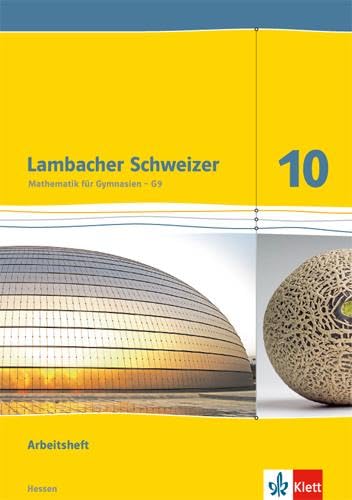 Lambacher Schweizer. 10. Schuljahr G9. Arbeitsheft plus Losungsheft. Neubearbeitung. Hessen