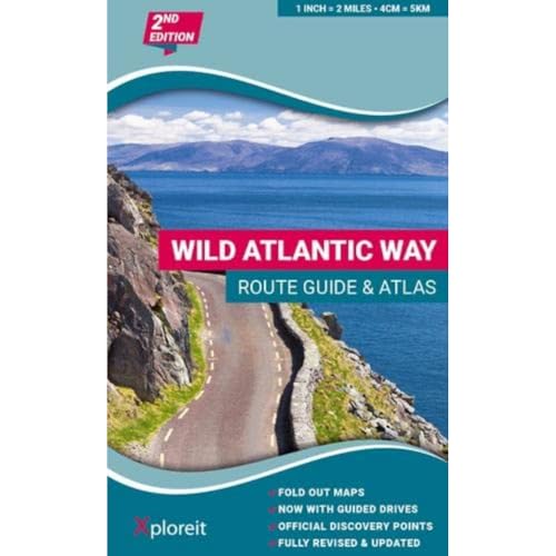 Wild Atlantic Way Route Guide & Atlas: The essential guide to driving Ireland's Atlantic coast