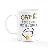 Caneca - Café já que é muito cedo pra cerveja
