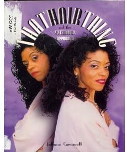 That Hair Thing: And the Sisterlocks Approach Paperback – September 1, 1997